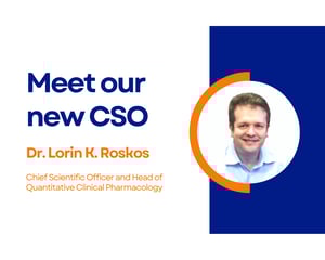 Dr. Lorin K. Roskos Appointed Chief Scientific Officer and Head of Quantitative Clinical Pharmacology